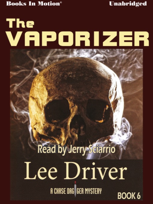 Title details for The Vaporizer by Lee Driver - Available